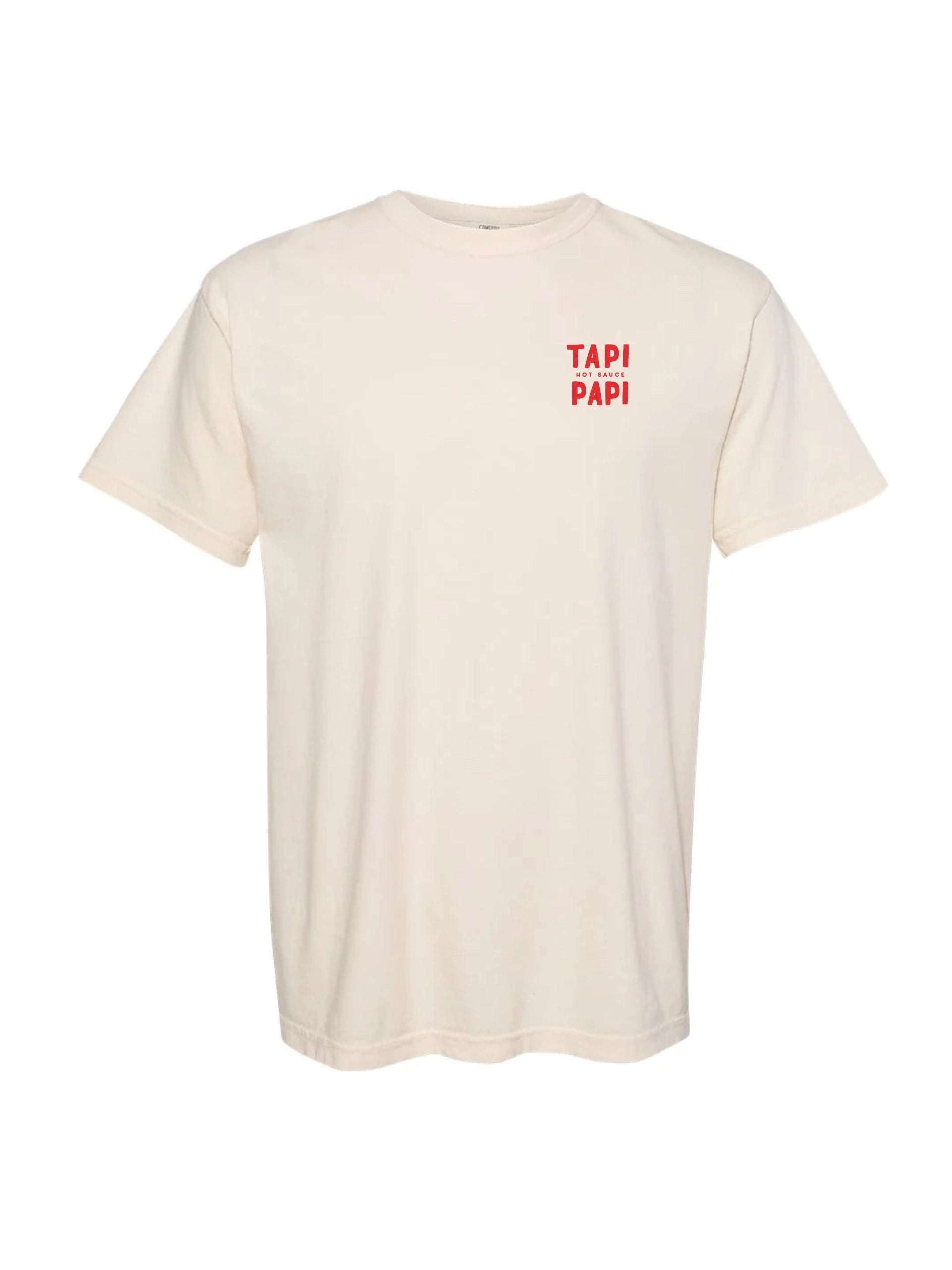 Front view of an ivory T-shirt with small “TAPI PAPI Hot Sauce” text printed on the left chest.